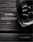 Crown Confessions Vol. 1 (eBook, ePUB)