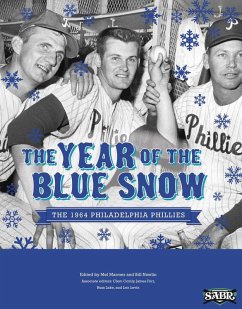The Year of the Blue Snow: The 1964 Philadelphia Phillies (SABR Digital Library) (eBook, ePUB) - Research, Society for American Baseball