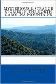 Mysteries and Strange Stories in the North Carolina Mountains (eBook, ePUB)