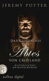 Das Geheimnis des Abtes von Croyland (eBook, ePUB)