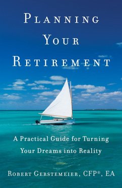 Planning Your Retirement (eBook, ePUB) - Gerstemeier, Robert