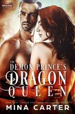 The Demon Prince's Dragon Queen (Paranormal Protection Agency: Shadow Dragons, #3) (eBook, ePUB)