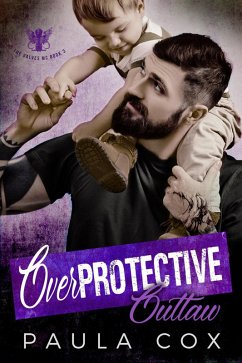 Overprotective Outlaw (The Valves MC, #3) (eBook, ePUB) - Cox, Paula