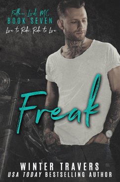 Freak (Fallen Lords M.C., #7) (eBook, ePUB) - Travers, Winter