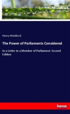 The Power of Parliaments Considered