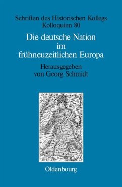 Die deutsche Nation im frühneuzeitlichen Europa (eBook, PDF)