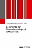 Geschichte der Elementarpädagogik in Österreich
