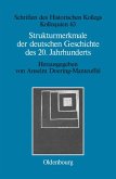 Strukturmerkmale der deutschen Geschichte des 20. Jahrhunderts (eBook, PDF)