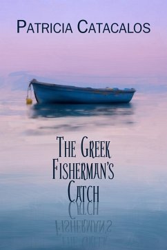 Cover The Greek Fisherman's Catch (eBook, ePUB)