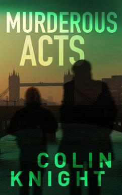 Murderous Acts (eBook, ePUB) - Knight, Colin