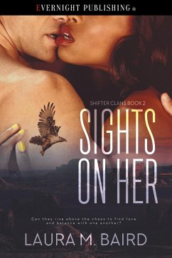 Cover Sights on Her (Shifter Clans, #2) (eBook, ePUB)