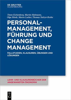 Personalmanagement, Führung und Change-Management (eBook, ePUB) - Eichenberg, Timm; Hahmann, Martin; Hördt, Olga; Luther, Maren; Stelzer-Rothe, Thomas