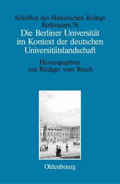 Die Berliner Universität im Kontext der deutschen Universitätslandschaft nach 1800, um 1860 und um 1910 (eBook, PDF)