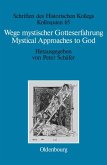 Wege mystischer Gotteserfahrung. Mystical Approaches to God (eBook, PDF)