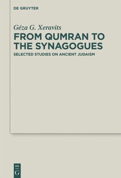 From Qumran to the Synagogues (eBook, ePUB) - Xeravits, Géza G.