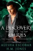 A Discovery of Faeries (The Immortal Brotherhood, #2) (eBook, ePUB)