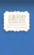 The Grand Spiritual Assumption (Studies... - Bild 1