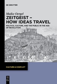 Zeitgeist - How Ideas Travel (eBook, ePUB) - Oergel, Maike