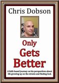 Only Gets Better (eBook, ePUB)