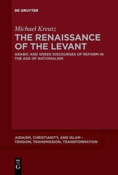 The Renaissance of the Levant (eBook, ePUB) - Kreutz, Michael