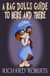 A Rag Doll's Guide to Here and There... - Bild 1