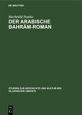 Der arabische Bahram-Roman (eBook, PDF) Der arabische Bahram-Roman (eBook, PDF)