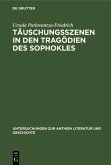 Täuschungsszenen in den Tragödien des Sophokles (eBook, PDF)