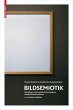 Bildsemiotik (eBook, PDF) - Bild 1