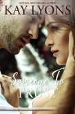 Someone To Trust (Taming The Tulanes, #5) (eBook, ePUB)