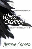 Wings of Creation (Fremont's Children, #3) (eBook, ePUB)