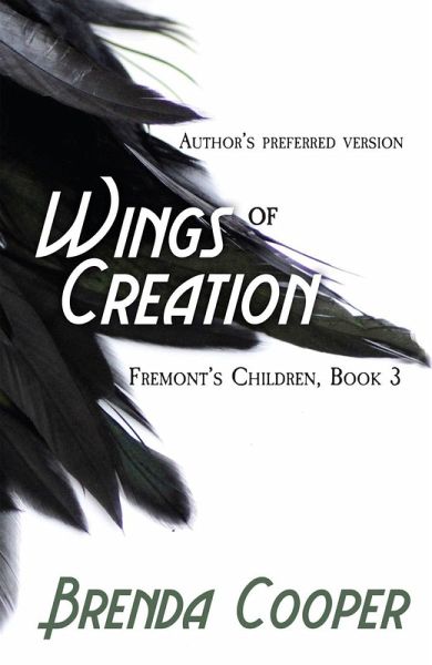 Wings of Creation (Fremont's Children, #3) (eBook, ePUB)