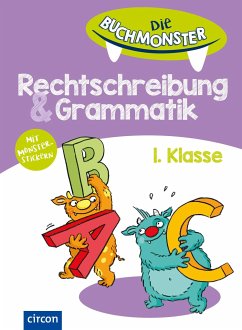 Die Buchmonster Rechtschreibung & Grammatik, 1. Klasse - Ernsten, Svenja