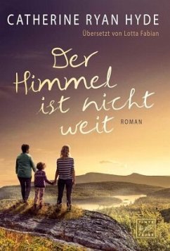 Der Himmel ist nicht weit - Hyde, Catherine Ryan