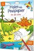 Bei den Dinos / Malen mit Pauspapier Bd.2