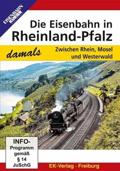 Die Eisenbahn in Rheinland-Pfalz damals, 1 DVD