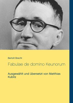 Fabulae de domino Keunorum - Brecht, Bertolt