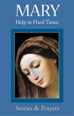 Mary: Help in Hard Times (eBook, ePUB)