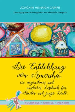 Die Entdekkung von Amerika - Campe, Joachim Heinrich