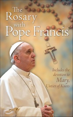 The Rosary with Pope Francis (eBook, ePUB) - Lorraine Trouvé, Marianne