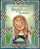 Brigid and the Butter (eBook, ePUB)