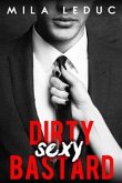Dirty Sexy BASTARD (eBook, ePUB)