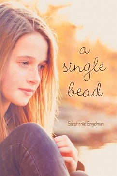 A Single Bead (eBook, ePUB) - Engelman, Stephanie