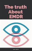 The Truth About EMDR (eBook, PDF)
