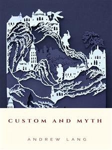 Custom and Myth (eBook, ePUB) - Lang, Andrew