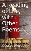 A Reading of Life, with Other Poems (eBook, PDF)