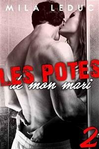Les Potes de mon Mari (eBook, ePUB) - Leduc, Mila