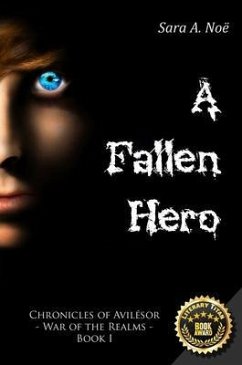 A Fallen Hero (eBook, ePUB) - Noë, Sara A.