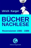 Büchernachlese: Rezensionen 1985 - 1989 (eBook, ePUB)
