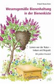 Wesensgemäße Bienenhaltung in der Bienenkiste (eBook, PDF)
