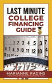 Last Minute College Financing Guide (eBook, ePUB)